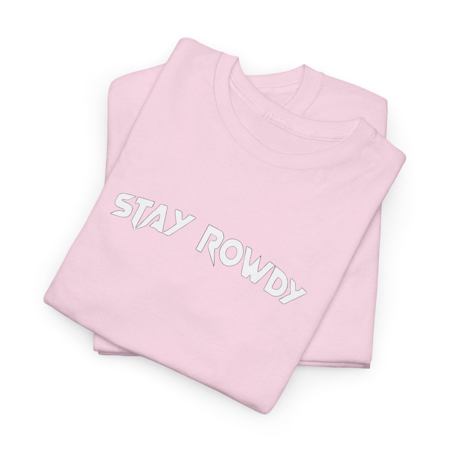 Stay Rowdy Y2K Design