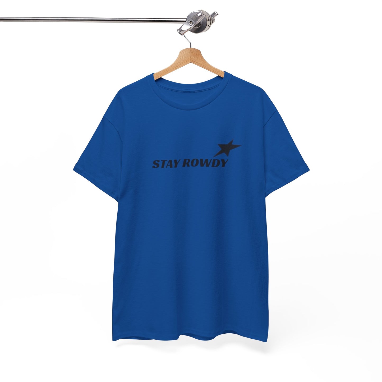 Stay Rowdy Heavy Cotton Tee