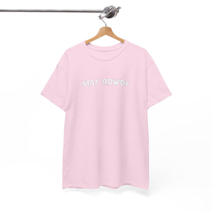 Stay Rowdy Y2K Design