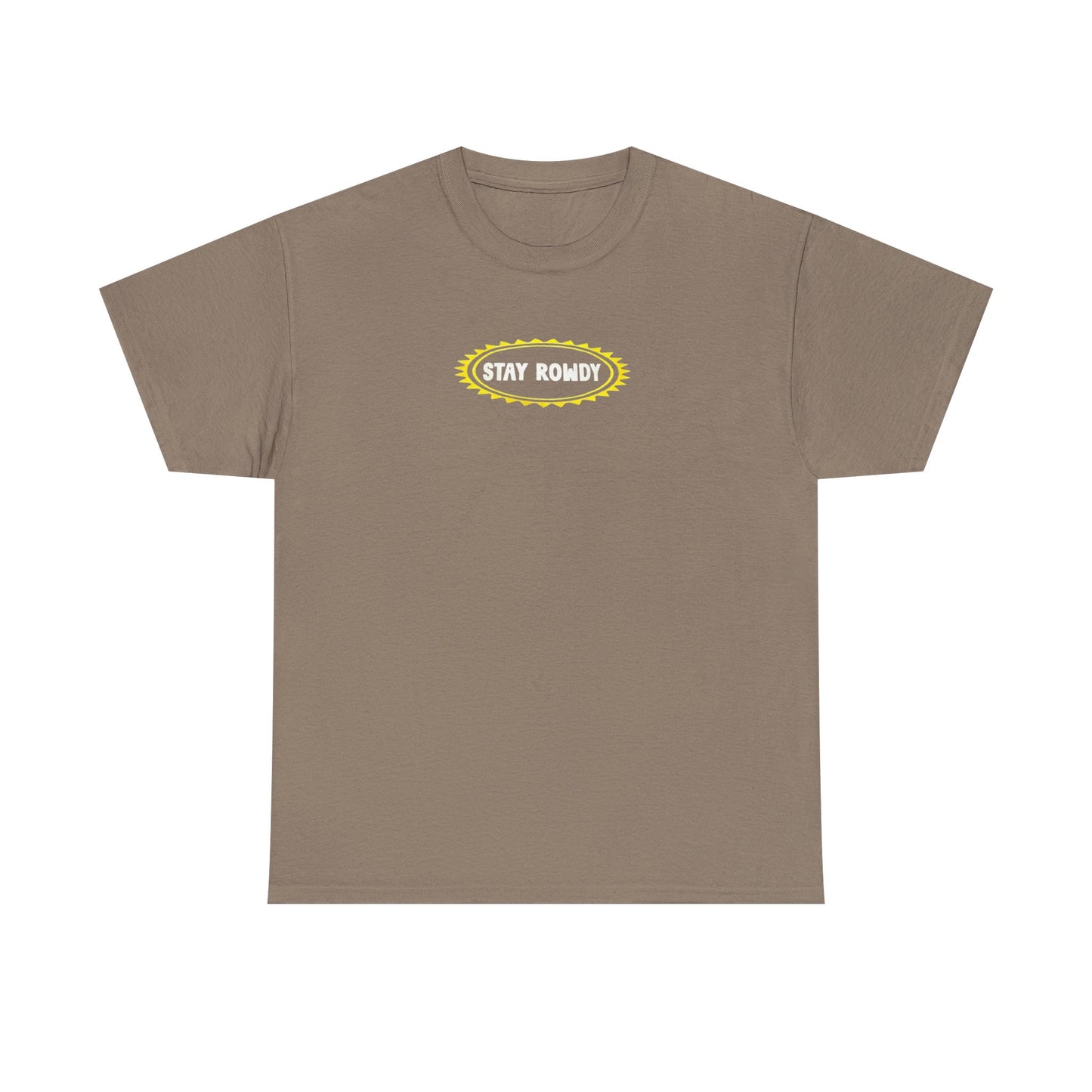 Stay Rowdy ☀️ Heavy Cotton Tee