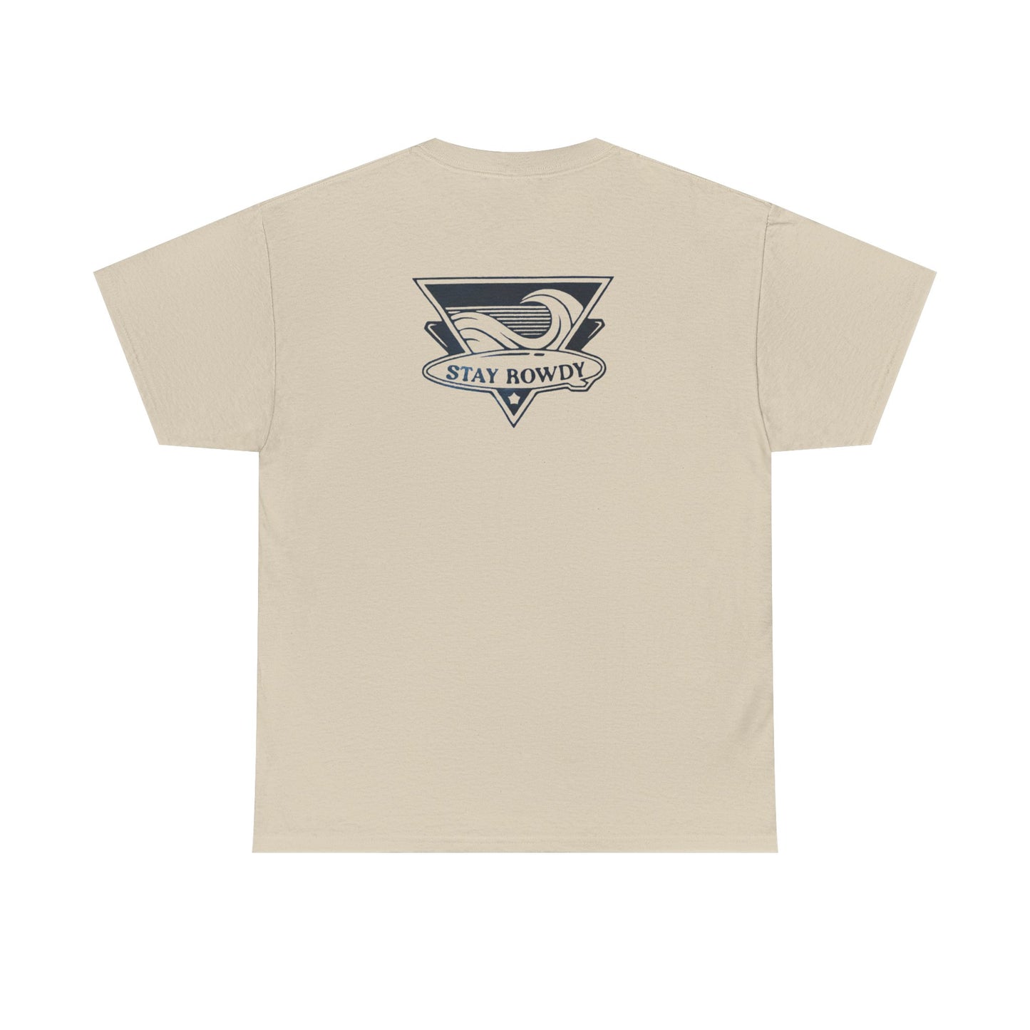 Stay Rowdy Wave Heavy Cotton Tee!
