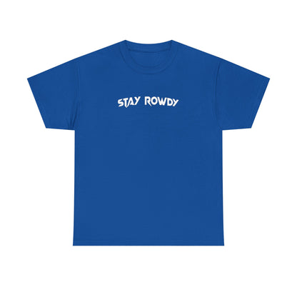 Stay Rowdy Y2K Design
