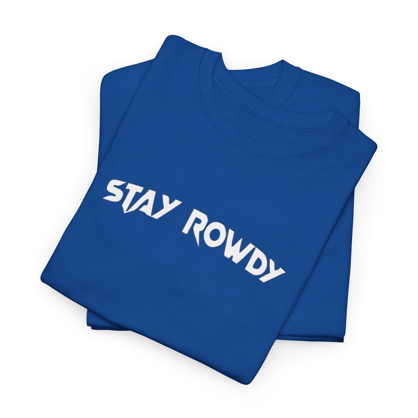 Stay Rowdy Y2K Design