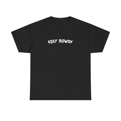 Stay Rowdy Y2K Design