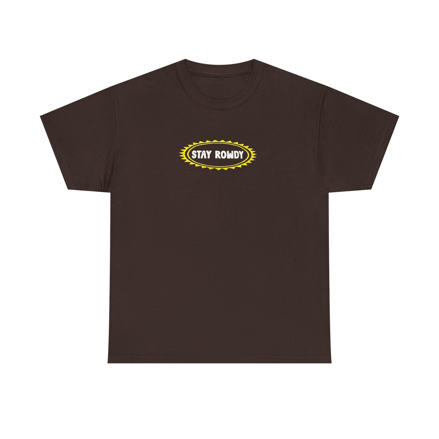 Stay Rowdy ☀️ Heavy Cotton Tee