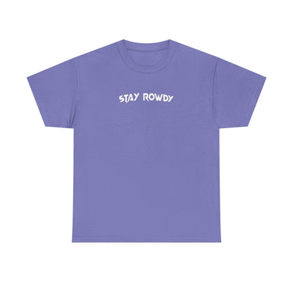 Stay Rowdy Y2K Design