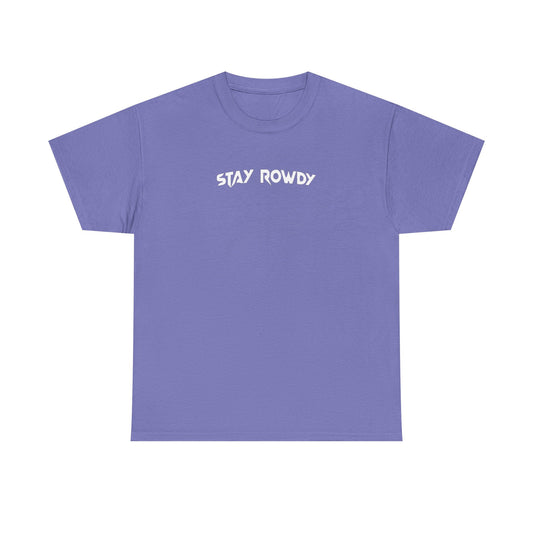 Stay Rowdy Y2K Design