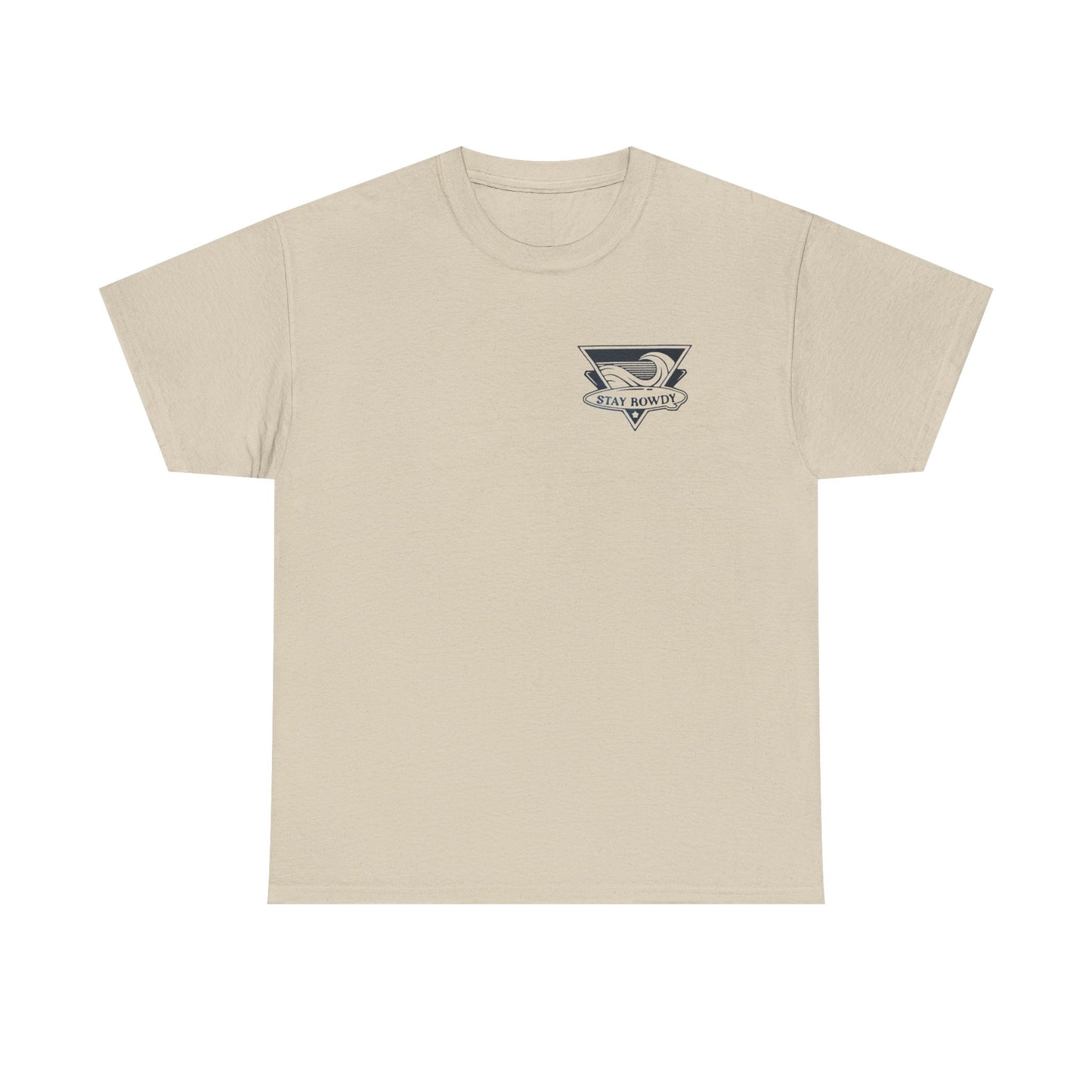 Stay Rowdy Wave Heavy Cotton Tee!