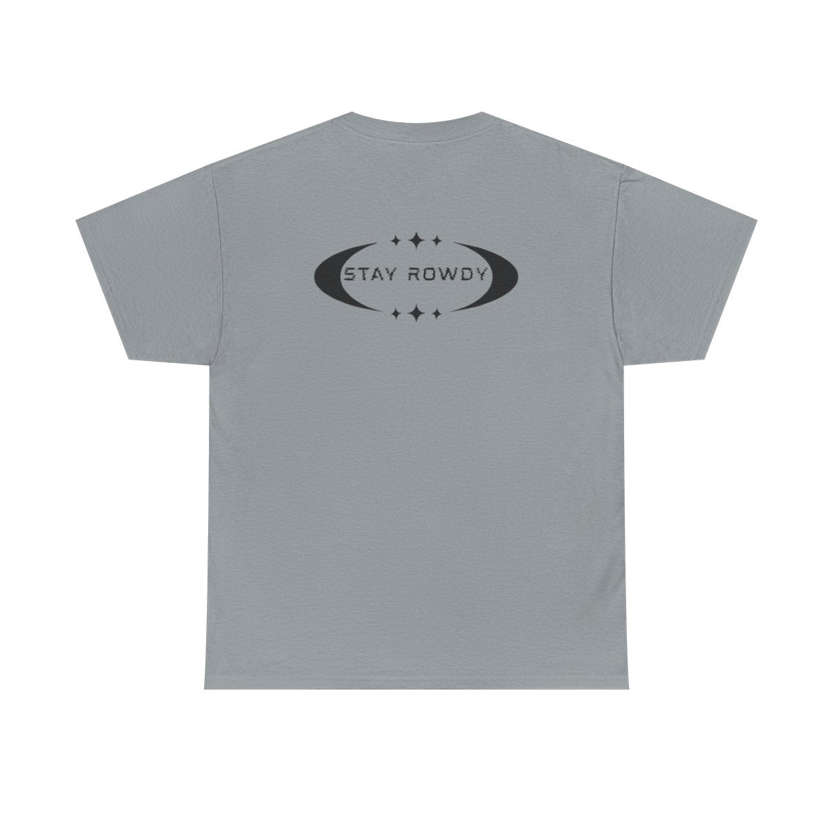 Stay Rowdy Heavy Cotton Tee, Cool Graphic T-Shirt for Casual Wear, Trendy Streetwear