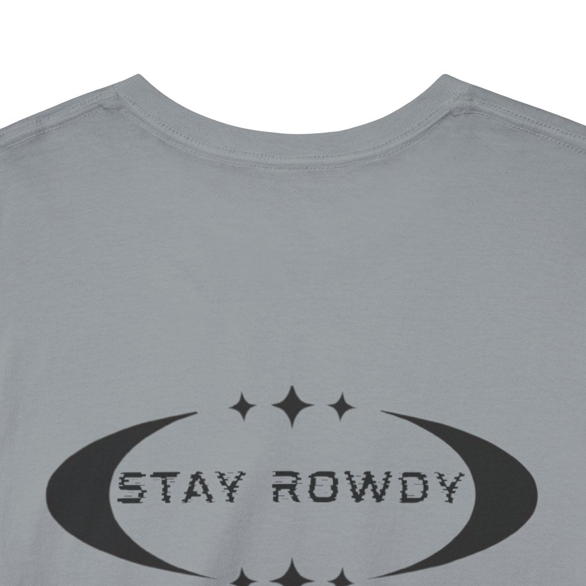 Stay Rowdy Heavy Cotton Tee, Cool Graphic T-Shirt for Casual Wear, Trendy Streetwear