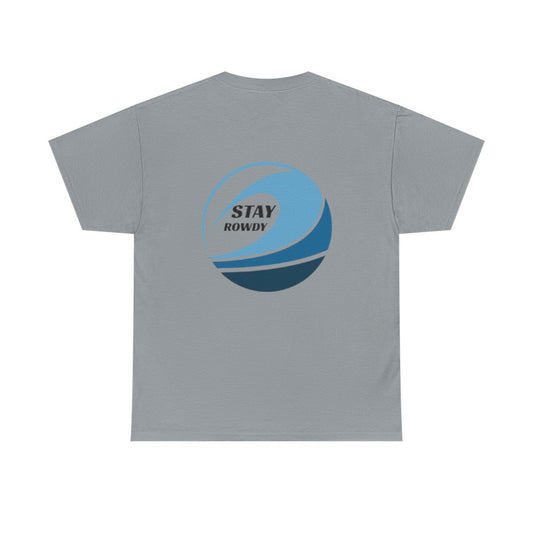 Stay Rowdy Surf Heavy Cotton Tee